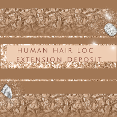 Human Hair Loc Extension Install Deposit